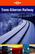 Lonely Planet Trans-Siberian Railway