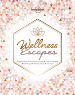 Lonely Planet Wellness Escapes 1