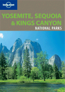 Lonely Planet Yosemite, Sequoia & Kings Canyon National Parks
