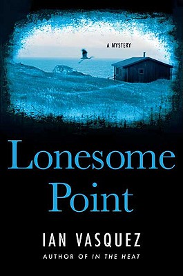 Lonesome Point - Vasquez, Ian