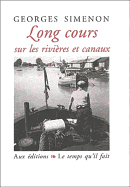 Long Cours Sur Les Rivieres Et Les Canaux