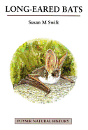 Long-Eared Bats - Swift, Susan