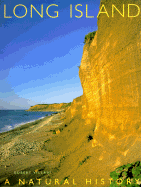 Long Island: A Natural History
