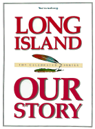 Long Island: Our Story