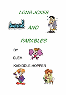 Long Jokes and Parable's