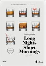 Long Nights Short Mornings