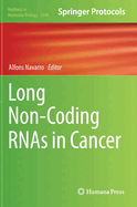 Long Non-Coding Rnas in Cancer