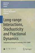 Long-Range Interactions, Stochasticity and Fractional Dynamics: Dedicated to George M. Zaslavsky (1935--2008)