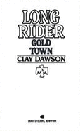 Long Rider #03: Gold Town