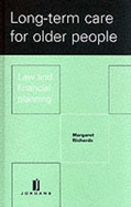 Long Term Care for Older People: Law and Financial Planning
