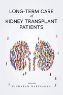 Long-Term Care of Kidney Transplant Patients