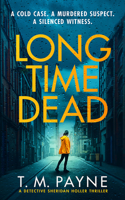 Long Time Dead - Payne, T M