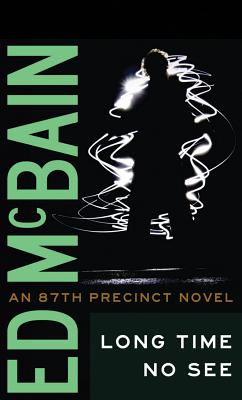 Long Time No See - McBain, Ed