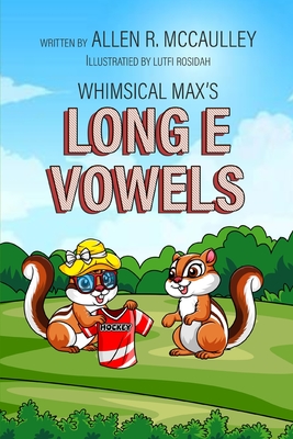 Long Vowels E - Rosidah, Lutfi (Illustrator), and McCaulley, Allen R