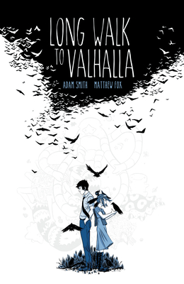 Long Walk to Valhalla - Smith, Adam