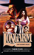Longarm #404: Longarm #404: Longarm and Naughty Nellie