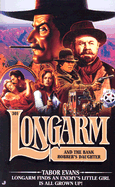 Longarm and the Bank Robber's Daughter