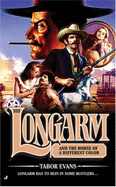 Longarm and the Horses of a Different Color