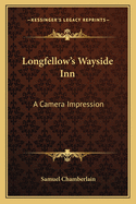 Longfellow's Wayside Inn: A Camera Impression