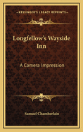 Longfellow's Wayside Inn: A Camera Impression
