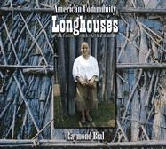 Longhouses - Bial, Raymond