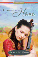 Longing for Home: Volume 1