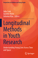 Longitudinal Methods in Youth Research: Understanding Young Lives Across Time and Space