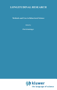 Longitudinal Research: Methods and Uses in Behavioral Science