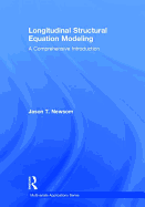 Longitudinal Structural Equation Modeling: A Comprehensive Introduction