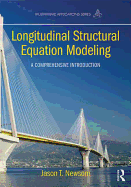 Longitudinal Structural Equation Modeling: A Comprehensive Introduction