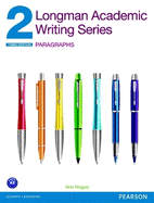 Longman Academic Writing Series 2: Paragraphs