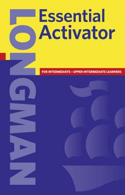 Longman Essential Activator, New Edition (Paper, Without CD-ROM) - Longman, Neal, and Longman, Pearson, and Pearson-Longman