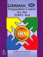 Longman Preparation Course for the TOEFL Test: Ibt