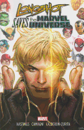 Longshot Saves the Marvel Universe