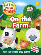 Look and Find Picture Dictionary - On the Farm