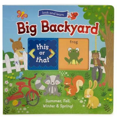 Look and Learn: My Big Backyard: Summer, Fall, Winter, and Spring - Byrd, Redd