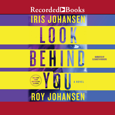 Look Behind You - Rodgers, Elisabeth S, and Johansen, Roy