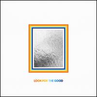 Look for the Good - Jason Mraz