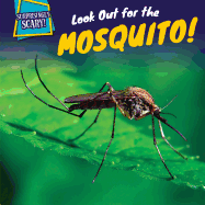 Look Out for the Mosquito!