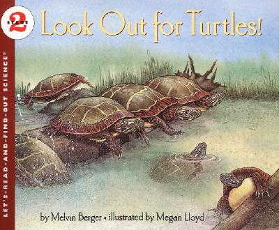 Look Out for Turtles! - Berger, Melvin
