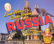 Look What Came from Russia