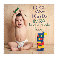 Look What I Can Do/Mira Lo Que