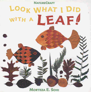 Look What I Did with a Leaf!