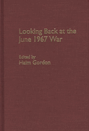 Looking Back at the June 1967 War