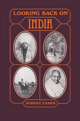 Looking Back on India - Evans, Hubert
