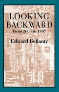 Looking Backward from 2000 to 1887