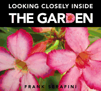 Looking Closely Inside the Garden