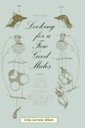 Looking for a Few Good Males: Female Choice in Evolutionary Biology