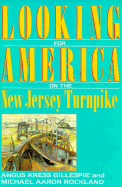 Looking for America on the New Jersey Turnpike