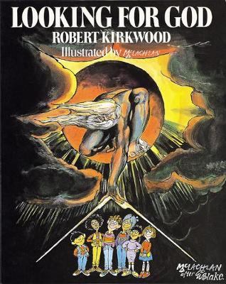 Looking for God - Kirkwood, R, and Kirkwood, Robert